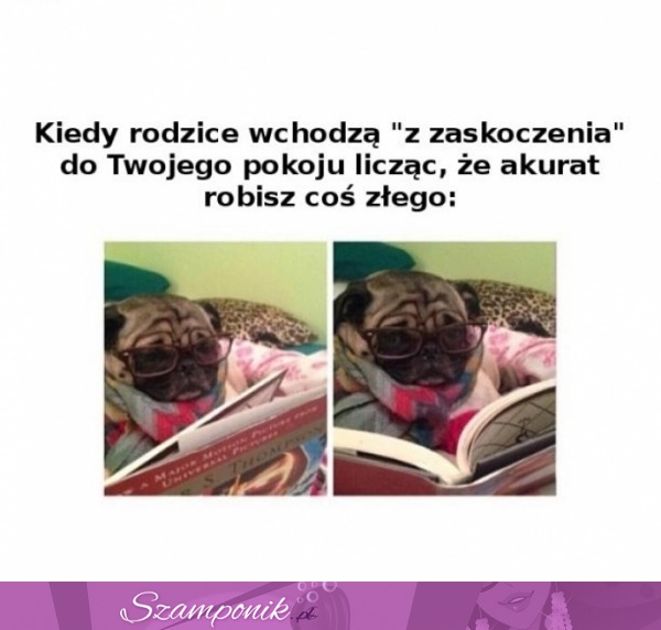 Kiedy rodzice wchodzą Ci do pokoju...