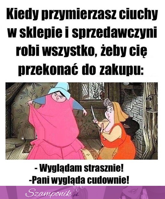 Kiedy przymierzasz ciuchy w sklepie ;D