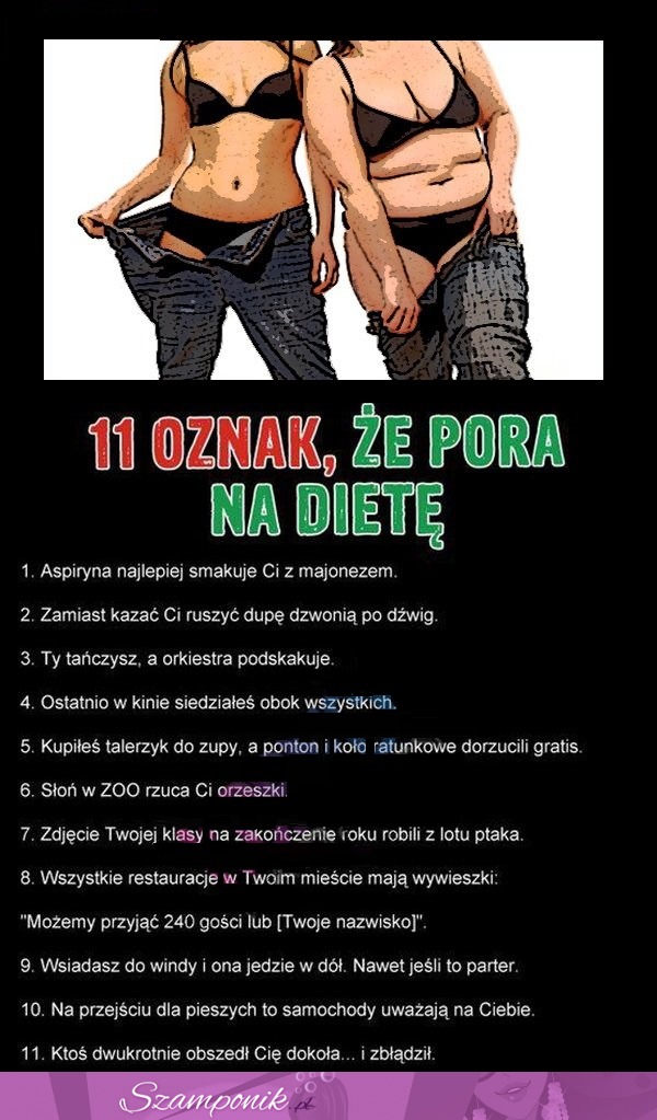 11 OZNAK, że pora na DIETĘ! Uff mi się nie oberwało ;P