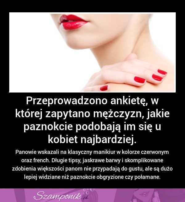 Takie PAZNOKCIE lubią FACECI! Zobacz odpowiedzi ANKIETY!