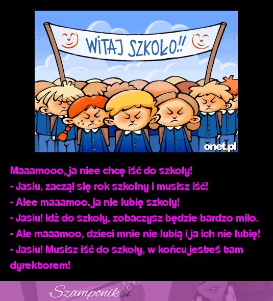 Jasio nie chciał iśc do szkoły. Zobacz co się okazało ! Hahaha ;D