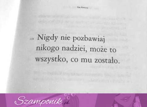 Nigdy nie pozbawiaj