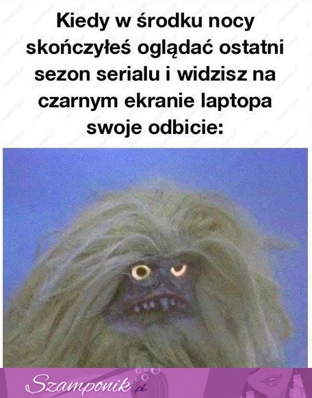 Lepiej się już położę...