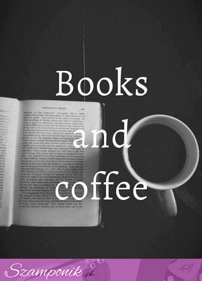 Książki i kawa <3