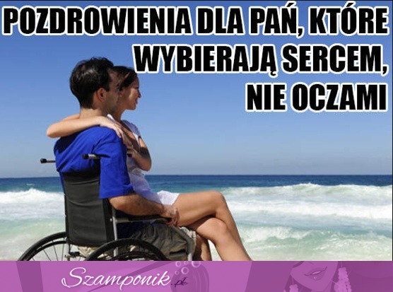 Pozdrowienia dla Pań, które...