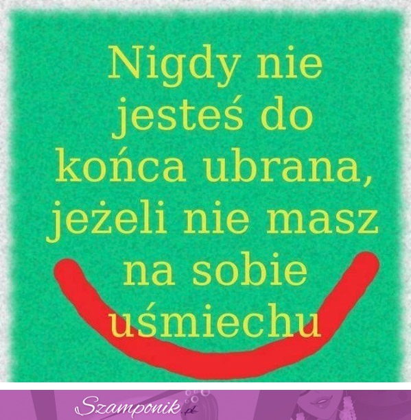 Uśmiech jest ważny