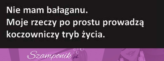 Koczowniczy tryb życia...