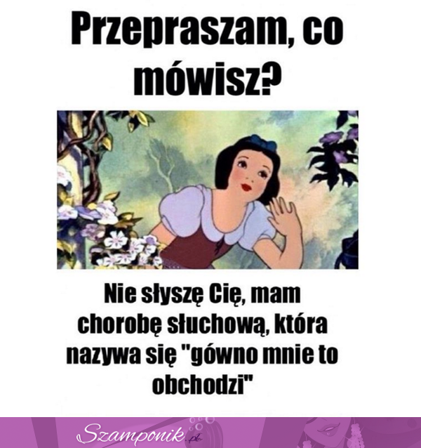 Mam chorobę słuchową ;D