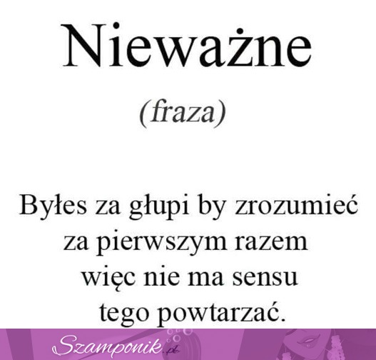 Nieważne...