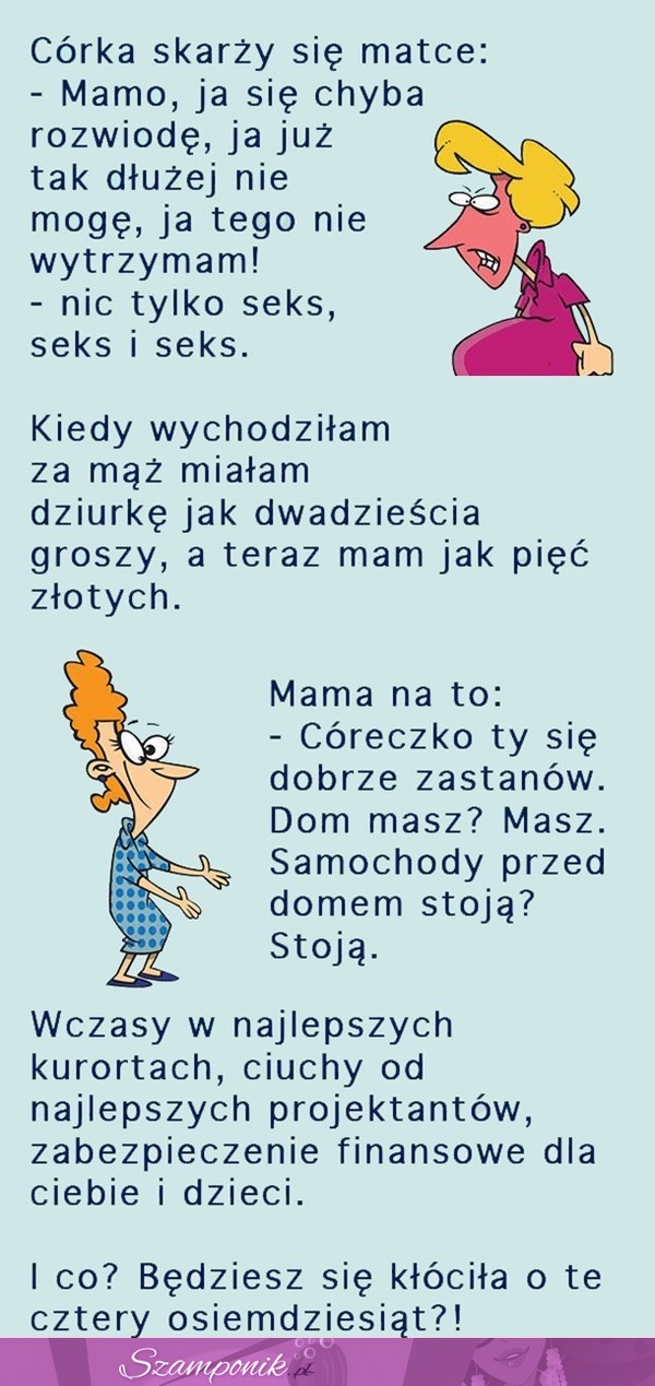 Świetny dowcip; Córka skarży się matce na męża ;D Musisz to zobaczyć haha!