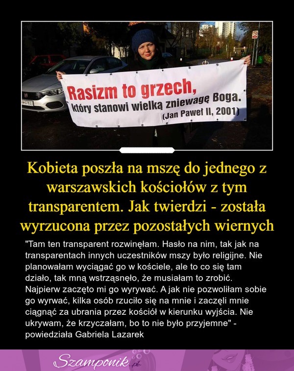 Kobieta poszła na mszę do jednego z warszawskich kościołów z tym transparentem i została z niego wyrzucona!