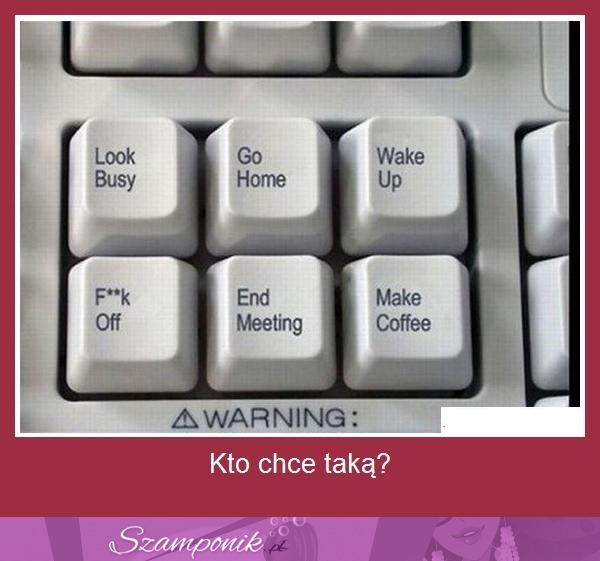 Kto taką chce?