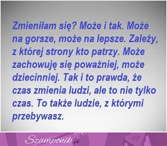 Zmieniłam się.