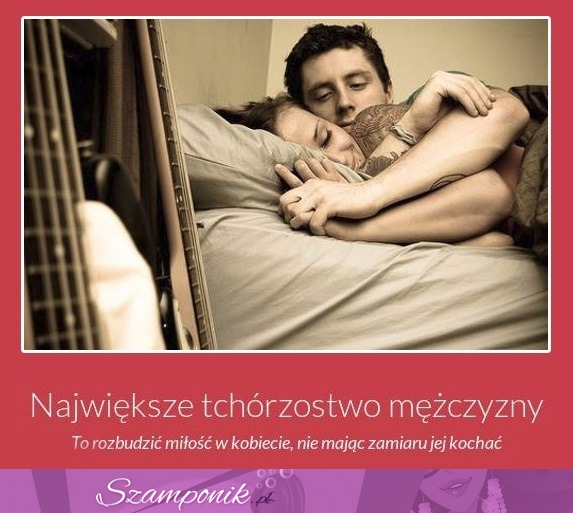 Największe tchórzostwo mężczyzny