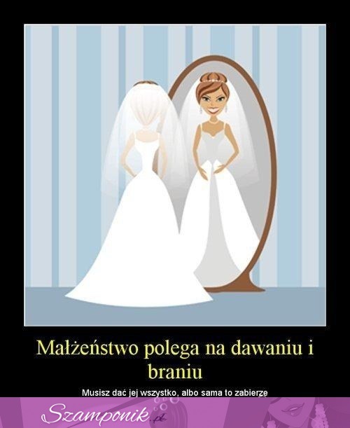 Na tym polega małżeństwo