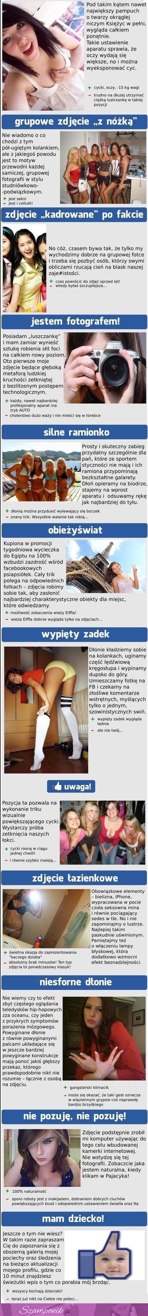 Rodzaje zdjęć na FECEBOOKU, co te laski wymyślają XD