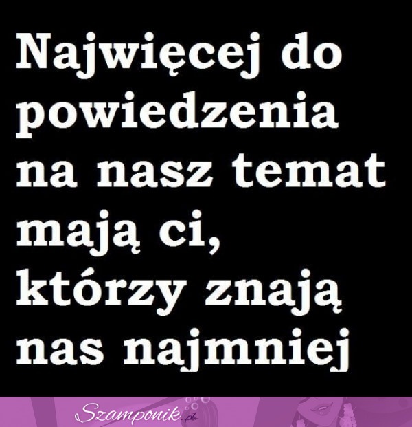 Najwięcej do powiedzenia