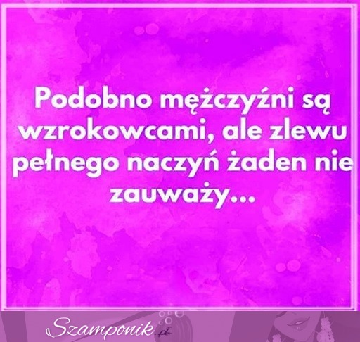 Podobno mężczyźni są wzrokowcami