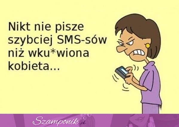 Nikt nie pisze szybciej SMSów!