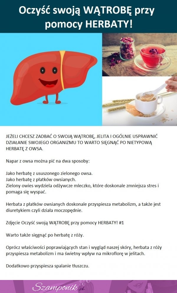 Oczyść swoją WĄTROBĘ przy pomocy HERBATY!