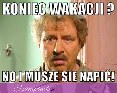 Koniec wakacji