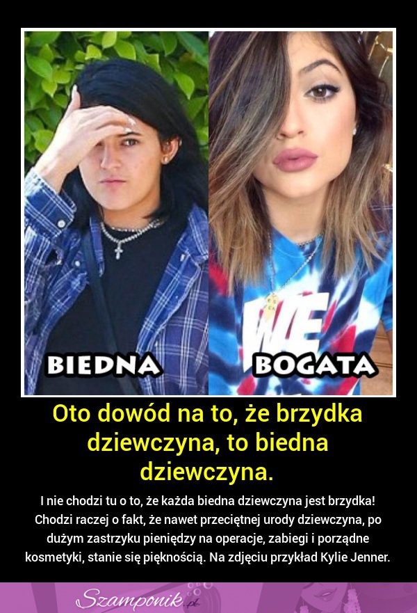 Oto DOWÓD na to, że BRZYDKA DZIEWCZYNA to BIEDNA dziewczyna! SZOK