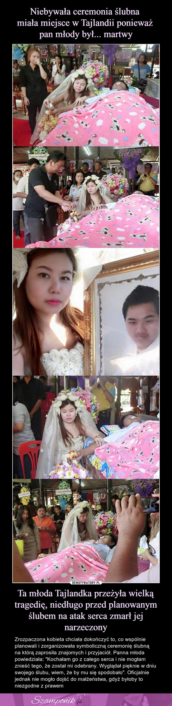Ta młoda Tajlandka przeżyła wielką tragedię, niedługo przed planowanym ślubem na atak serca zmarł jej narzeczony.