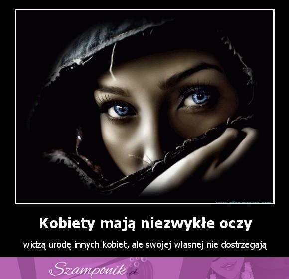 Kobiety mają niezwykłe oczy