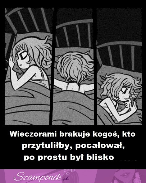 Wieczorami brakuje kogoś