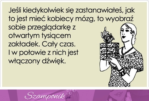 Jeśli kiedykolwiek się zastanawiałeś, jak...