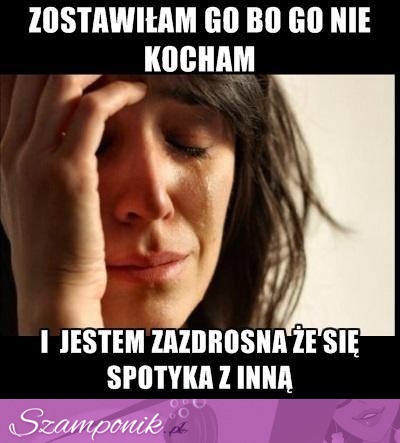 Jestem zazdrosna