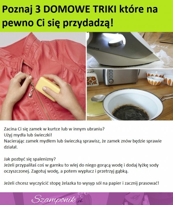 Poznaj 3 domowe triki, które na pewno Ci się przydadzą!