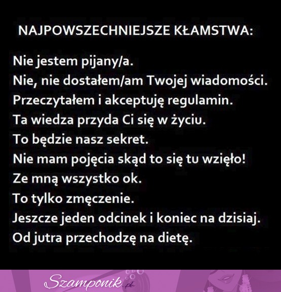 Zobacz najpowrzechniejsze kłamstwa