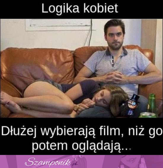 Logika kobiet- oglądanie filmów ;D