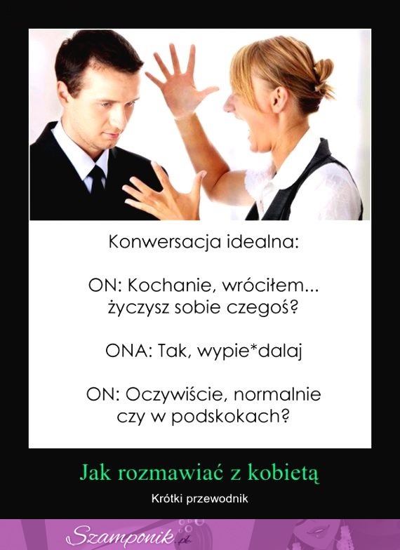 Jak rozmawiać z kobietą? Oto krótki przewodnik...