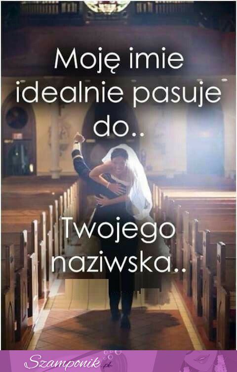 Idealnie pasuję do Ciebie ;)