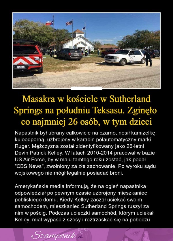 Masakra w kościele w Sutherland Springs. Zginęło co najmniej 26 osób, w tym dzieci!