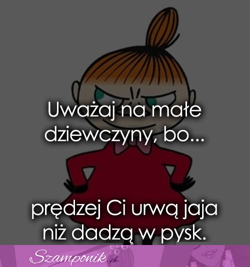 Uważaj na małe dziewczyny