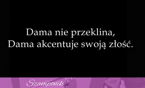 Dama nie przeklina