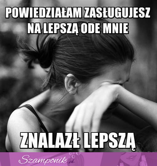 Powiedziała mu, że zasługuje na lepszą.. ZOBACZ co zrobił, masakra ;/