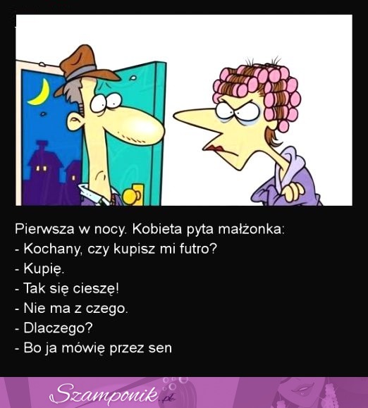 Kochanie kupisz mi futro