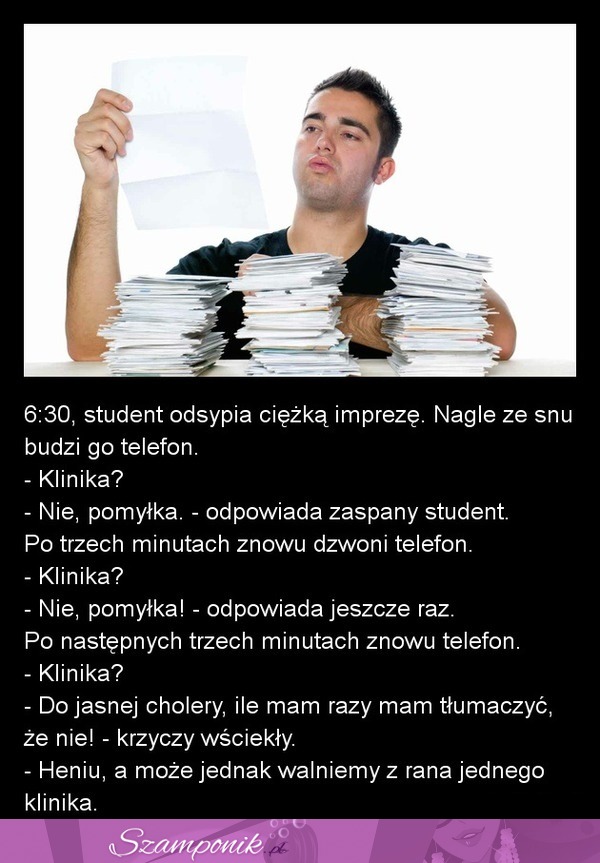 Student odsypia ciężką impreżę. Nagle ze snu budzi go telefon! ;D