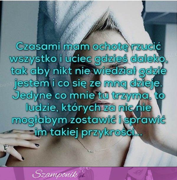 Czasami mam ochotę...