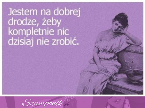 Na dobrej drodze ;)