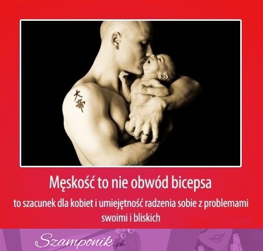 Męskość to nie obdwód bicepsa