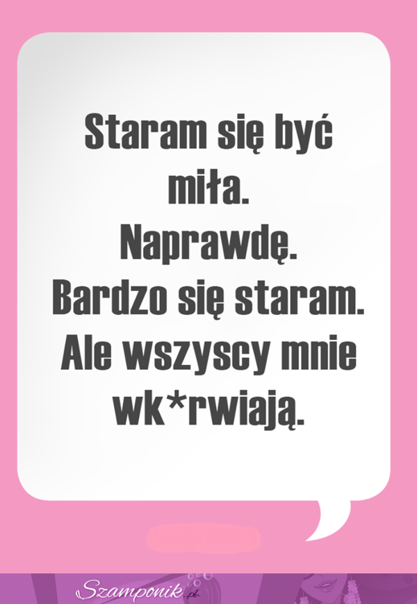 Staram się...