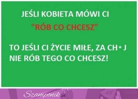 Zapamiętaj to sobie! ;P