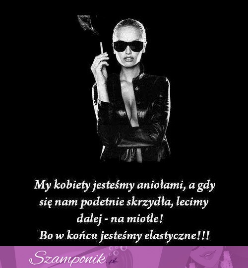 My kobiety jesteśmy aniołami