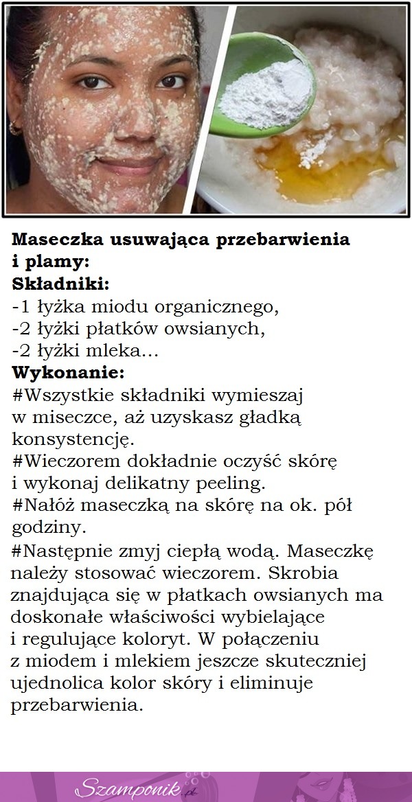 Najlepsza maseczka na usunięcie plam i przebarwień! 3 domowe składniki