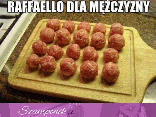 Raffaello dla faceta haha